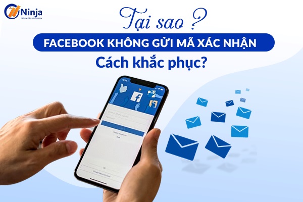 Facebook không gửi mã xác nhận về điện thoại