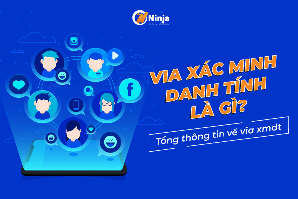 Những điều cần biết về via xác minh danh tính