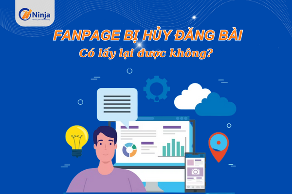 Chia sẻ: fanpage bị hủy đăng có lấy lại được không?