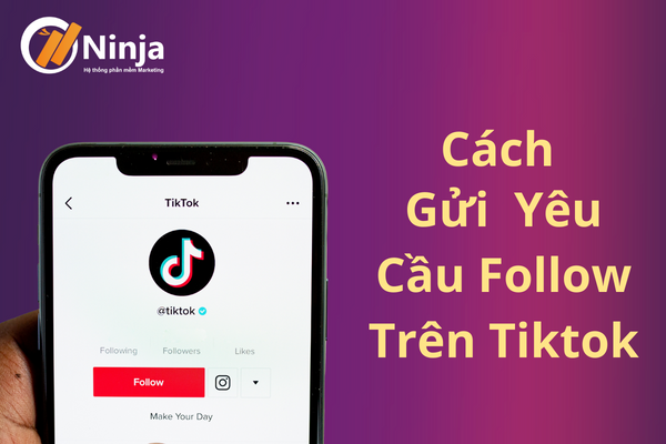 Cách gửi yêu cầu follow trên tiktok