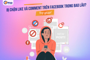 Bị chặn like và comment trên facebook trong bao lâu?