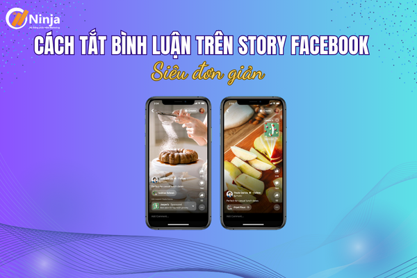 Hướng dẫn cách tắt bindh luận trên facebook story