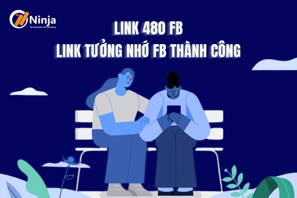 Link 480 fb - Link tưởng nhớ fb thành công