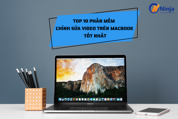 Chỉnh Sửa Video Trên MacBook